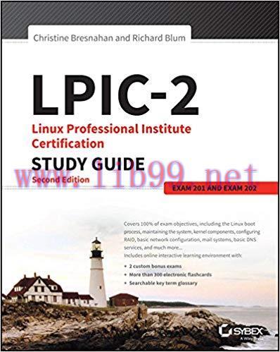 LPIC-2: Linux Professional Institute Certification Study Guide: Exam 201 and Exam 202 2nd Editi...