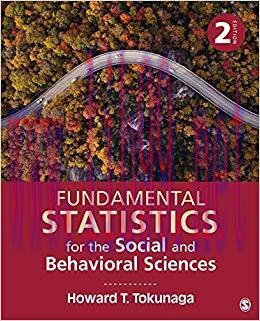 Fundamental Statistics for the Social and Behavioral Sciences 2nd Edition,