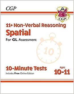 (PDF)New 11+ GL 10-Minute Tests Non-Verbal Reasoning Spatial &ndash; Ages 10-11 (with Online Edition)...