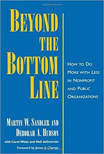 (PDF)Beyond the Bottom Line How to Do More with Less in Nonprofit and Public Organizations 1st ...