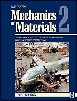 (PDF)Mechanics of Materials 2 The Mechanics of Elastic and Plastic Deformation of Solids and St...