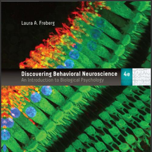 (IM)Discovering Behavioral Neuroscience An Introduction to Biological Psychology 4e.zip