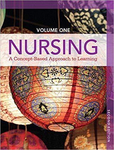 Nursing - A Concept-Based Approach to Learning 2nd Edition Volume 1