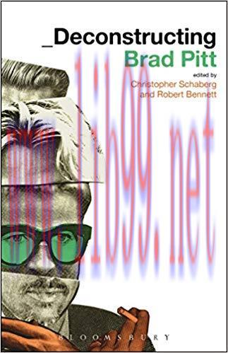 Deconstructing Brad Pitt 1st Edition,