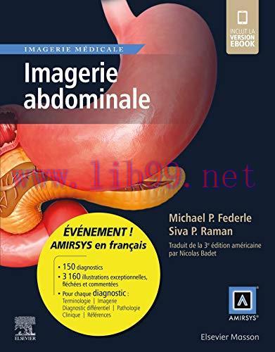 [AME]Imagerie abdominale (R&eacute;f. en Imagerie M&eacute;dicale) (French Edition) (ePub)
