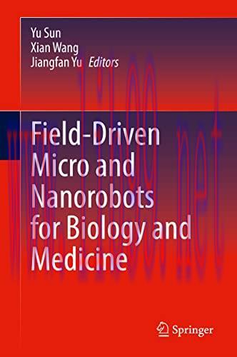 [AME]Field-Driven Micro and Nanorobots for Biology and Medicine (Original PDF)