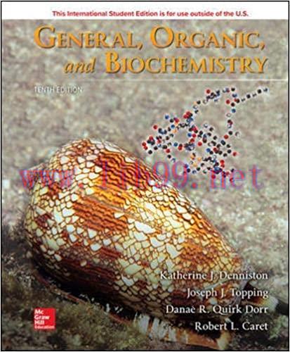 [PDF]General, Organic, and Biochemistry 10th Edition [Katherine Denniston]