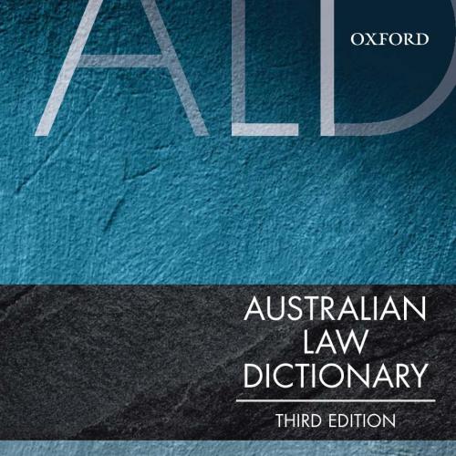 Australian Law Dictionary 3rd Edition - Mann, Trischa;