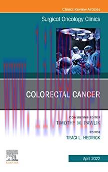 [AME]Colorectal Cancer, An Issue of Surgical Oncology Clinics of North America (The Clinics: In...