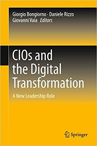 (PDF)CIOs and the Digital Transformation A New Leadership Role 1st ed. 2018 Edition