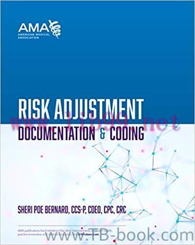 Risk Adjustment Documentation & Coding 1st Edition by Poe Bernard, Sheri 课本