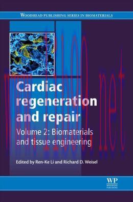 [AME]Cardiac Regeneration and Repair: Biomaterials and Tissue Engineering