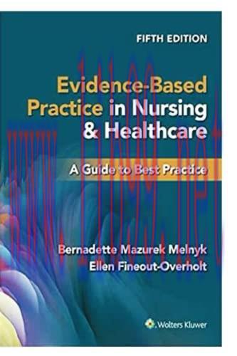 [AME]Evidence-Based Practice in Nursing & Healthcare: A Guide to Best Practice, Fifth Edition (...