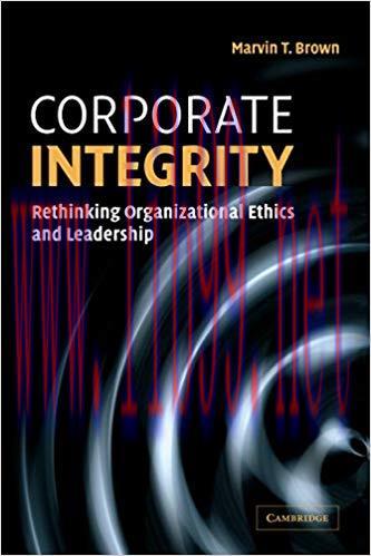 (PDF)Corporate Integrity: Rethinking Organizational Ethics and Leadership