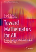 [PDF]Toward Mathematics for All: Reinterpreting History of Mathematics in North America 1607-18...