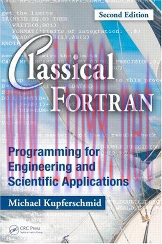 [FOX-Ebook]Classical Fortran: Programming for Engineering and Scientific Applications, 2nd Edit...
