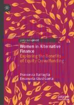 [PDF]Women in Alternative Finance: Exploring the Benefits of Equity Crowdfunding