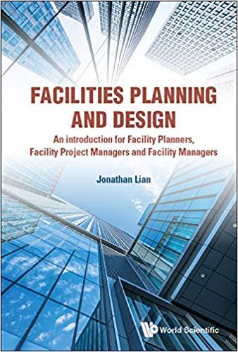 (PDF)Facilities Planning and DesignAn introduction for Facility Planners, Facility Project Mana...
