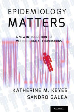 [AME]Epidemiology Matters: A New Introduction to Methodological Foundations