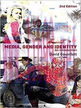 Media, Gender and Identity: An Introduction 2nd Edition,