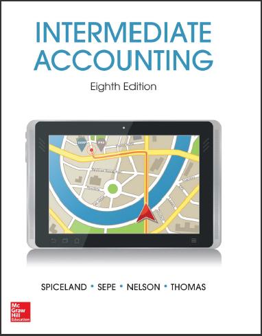 (Solution Manual)Intermediate Accounting 8th Edition by Spiceland.zip