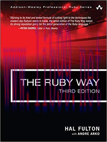 The Ruby Way: Solutions and Techniques in Ruby Programming (Addison-Wesley Professional Ruby Se...