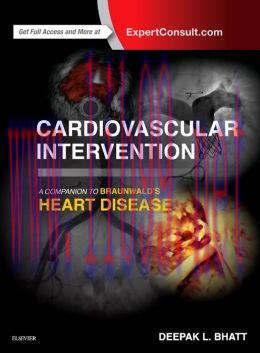 [AME]Cardiovascular Intervention: A Companion to Braunwald&rsquo;s Heart Disease