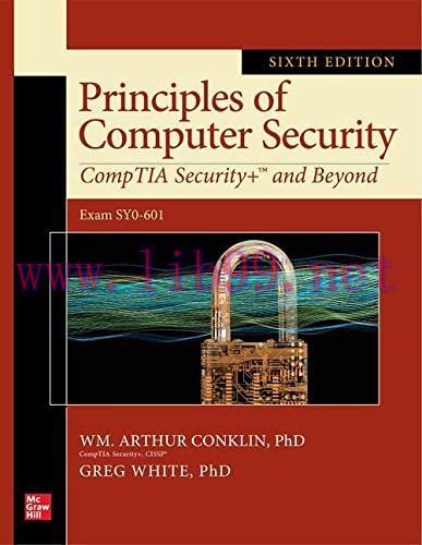 [FOX-Ebook]Principles of Computer Security: CompTIA Security+ and Beyond (Exam SY0-601), 6th Ed...