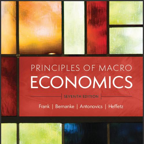 (TB)Principles of Macroeconomics 7th edition Robert Frank.zip