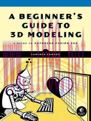 [SAIT-Ebook]A Beginner’s Guide to 3D Modeling