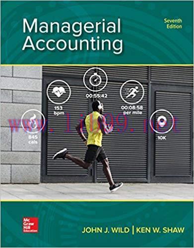[PDF]Managerial Accounting, 7th Edition [John J. Wild]