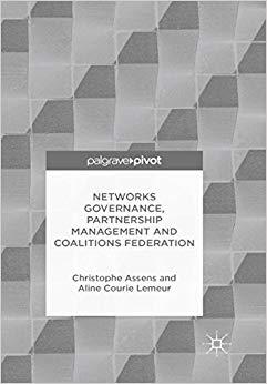 (PDF)Networks Governance, Partnership Management and Coalitions Federation (Governance and Publ...