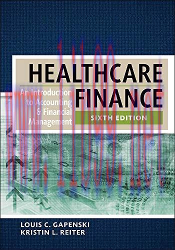 [FOX-Ebook]Healthcare Finance, 6th Edition