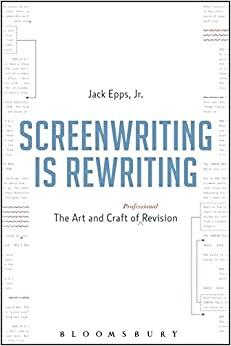 (PDF)Screenwriting is Rewriting The Art and Craft of Professional Revision