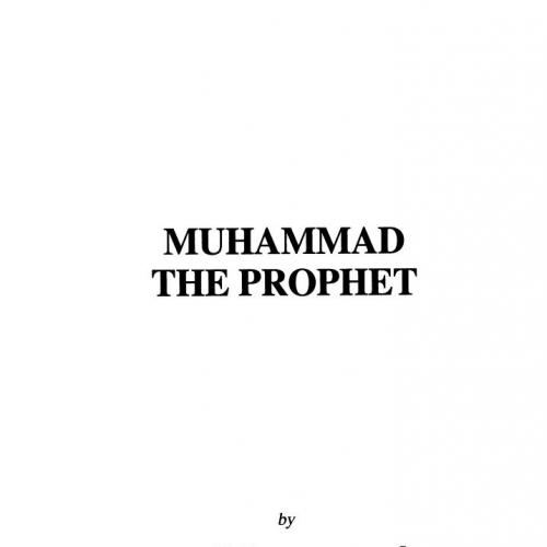Muhammad the Prophet by Maulana Muhammad Ali