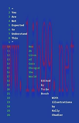 [FOX-Ebook]"You Are Not Expected to Understand This": How 26 Lines of Code Changed the World