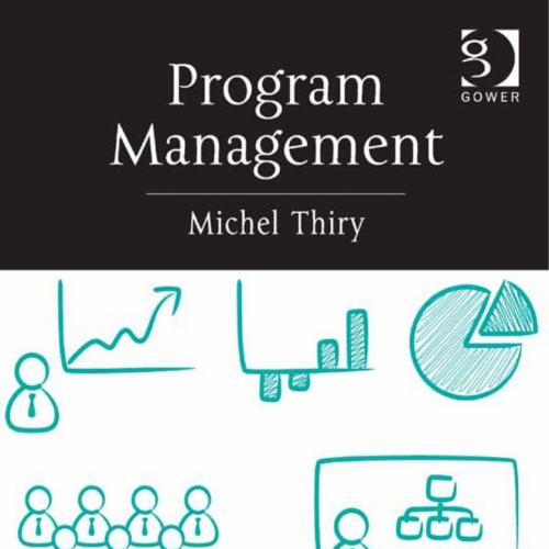Program Management 2nd Edition by Michel Thiry - Thiry, Michel_
