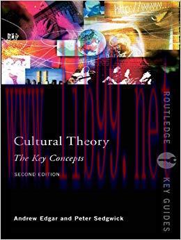 Cultural Theory: The Key Concepts (Routledge Key Guides) 2nd Edition,