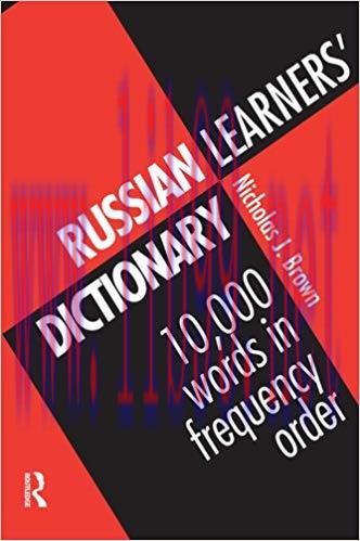 Russian Learners&rsquo; Dictionary: 10,000 Russian Words in Frequency Order 1st Edition,