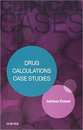 Clinical Cases Drug Calculations Case Studies