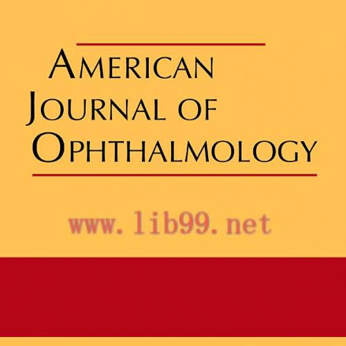 [AME]American Journal of Ophthalmology 2022 Full Archives (True PDF)
