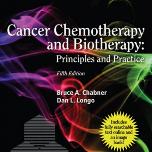 Cancer Chemotherapy and Biotherapy, 5th Edition