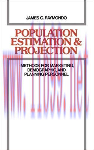 (PDF)Population Estimation and Projection: Methods for Marketing, Demographic, and Planning Pro...
