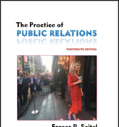 (Solution Manual)The Practice of Public Relations,13th Edition by Fraser P. Seitel.zip