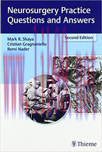 [PDF]Neurosurgery Practice Questions and Answers, 2e + 1e