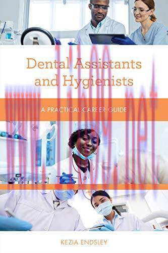[AME]Dental Assistants and Hygienists (Practical Career Guides)