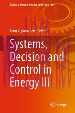 Systems, Decision and Control in Energy III