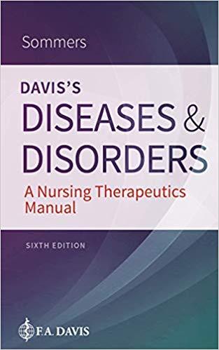 Davis’s Diseases and Disorders A Nursing Therapeutics Manual, 6e