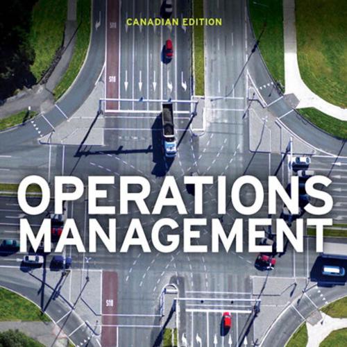 Operations Management, First Canadian Edition by Heizer, Jay