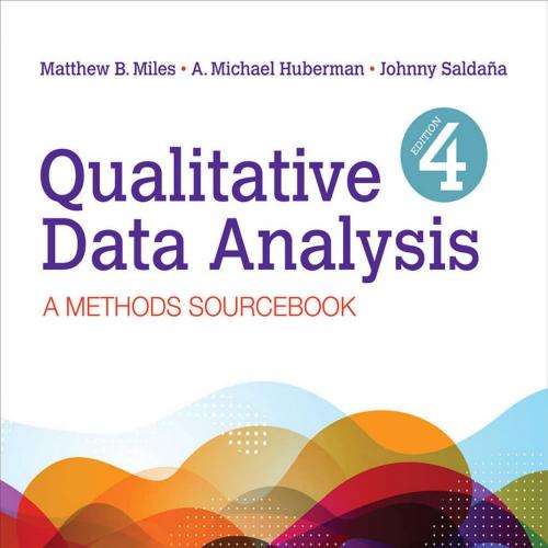 Qualitative Data Analysis A Methods Sourcebook 4th Edition